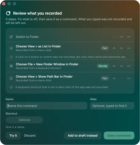 Review what you recorded: three steps in plain words with Fair and Sturdy badges, a name, an alias and a shortcut