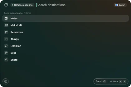 The Send selection to list: Notes, Mail draft, Reminders, Things, Obsidian, Bear, Share